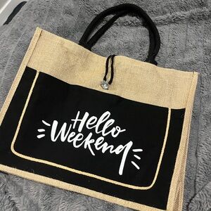 “Hello weekend” tote bag. Never used.